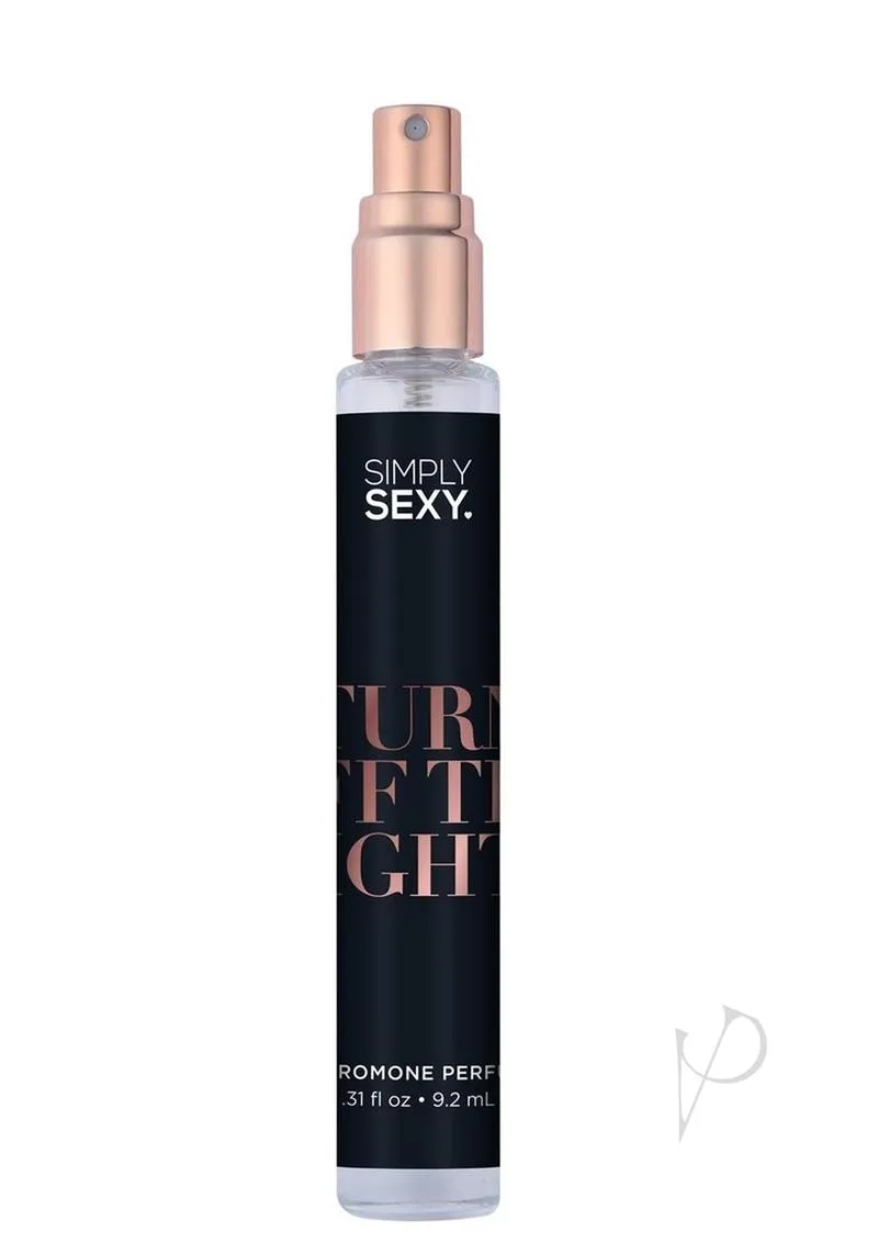 Simply Sexy Phero Turn Off Lights